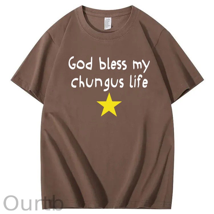 God Bless My Chungus Life 100% Cotton T-Shirt