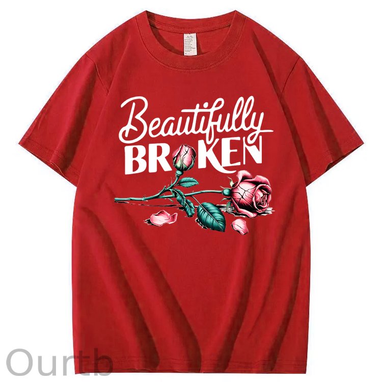 Beautifully Broken 100% Cotton T-Shirt