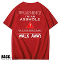 I 'm An  Asshole Pattern Print T-Shirt