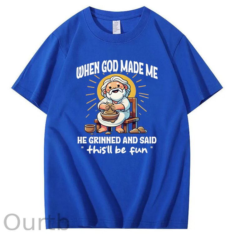 When God Made Me He Grinned And Said This'll  Be Fun Jesus Making Ceramics Pattern  Print 100%Cotton T-Shirt