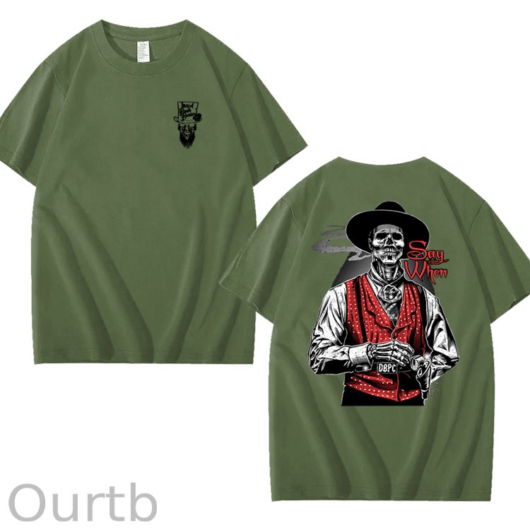 Say When Old West Death Dealers Collection Tombstone Ghost Town Zombie T-Shirt, Cowboy Shirt, Full Color, Full Size