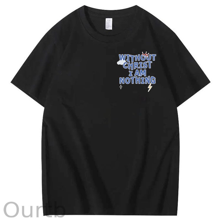 Without Christ I Am Nothing 100% Cotton T-Shirt