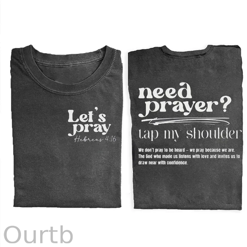 Need Prayer Tap My Shoulder T-shirt
