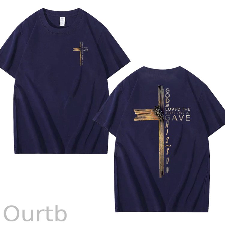 God So Loved The World That He Gave His Only Son 100% Cotton T-Shirt