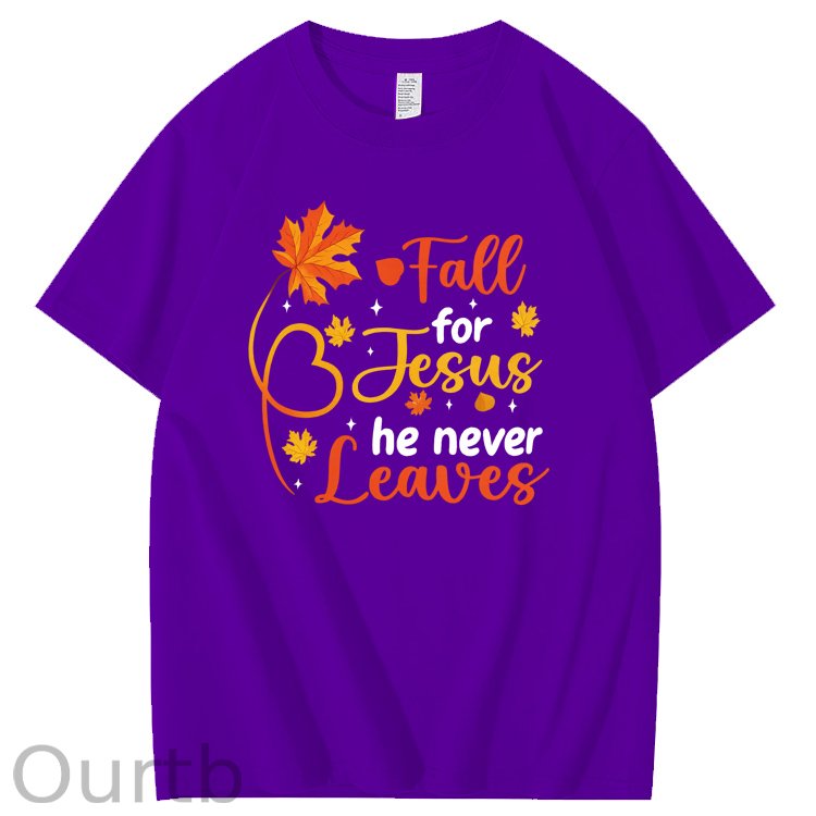 Fall For Jesus He Never Leaves  Pattern100% Cotton T-Shirt
