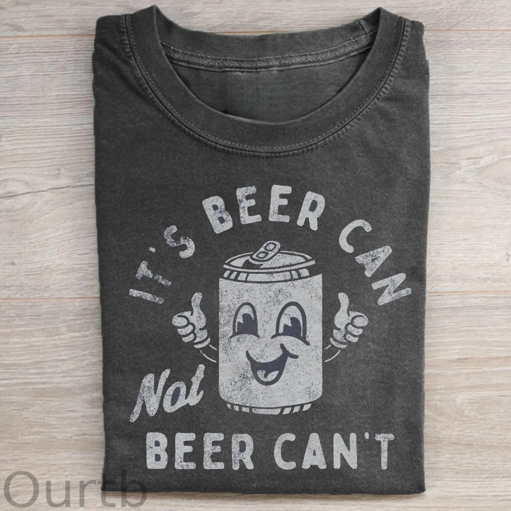 It's Beer Can Not Beer Can't T-Shirt