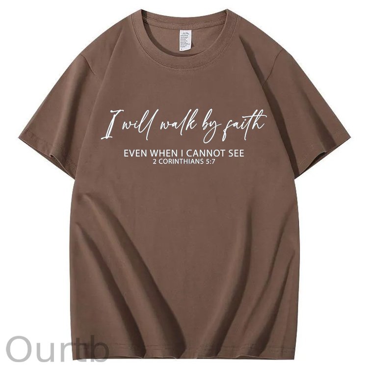 I Will Walk By Faith Print Crew Neck T-Shirt