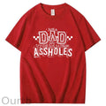 Just A Dad Out Here Trying Not To Raise Assholes Pattern Print Cotton T-Shirt