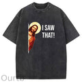 Jesus Meme I Saw That Washed T-Shirt