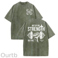 Not By My Strength Washed Cotton T-Shirt