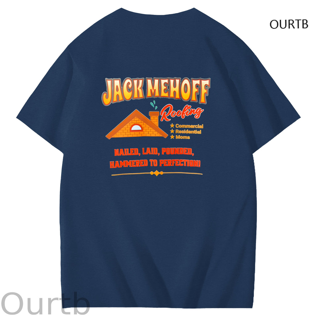 Jack Mehoff Rocking Nailed Laid Pounded Hammerd To Perfection Funny Adult Art Pattern Print T-Shirt