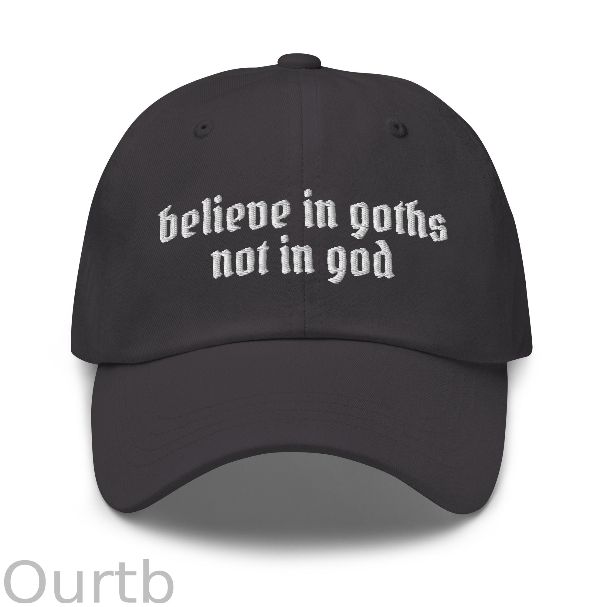 Believe in Goths Not in God hat
