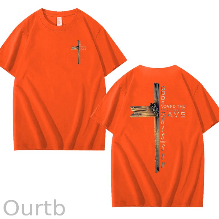 God So Loved The World That He Gave His Only Son 100% Cotton T-Shirt