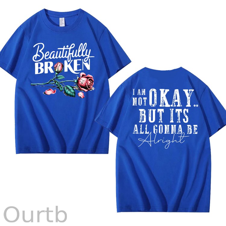 Beautifully Broken 100% Cotton T-Shirt
