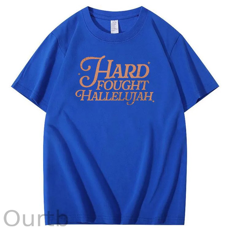 Hard Fought Hallelujah Print Crew Neck T-Shirt