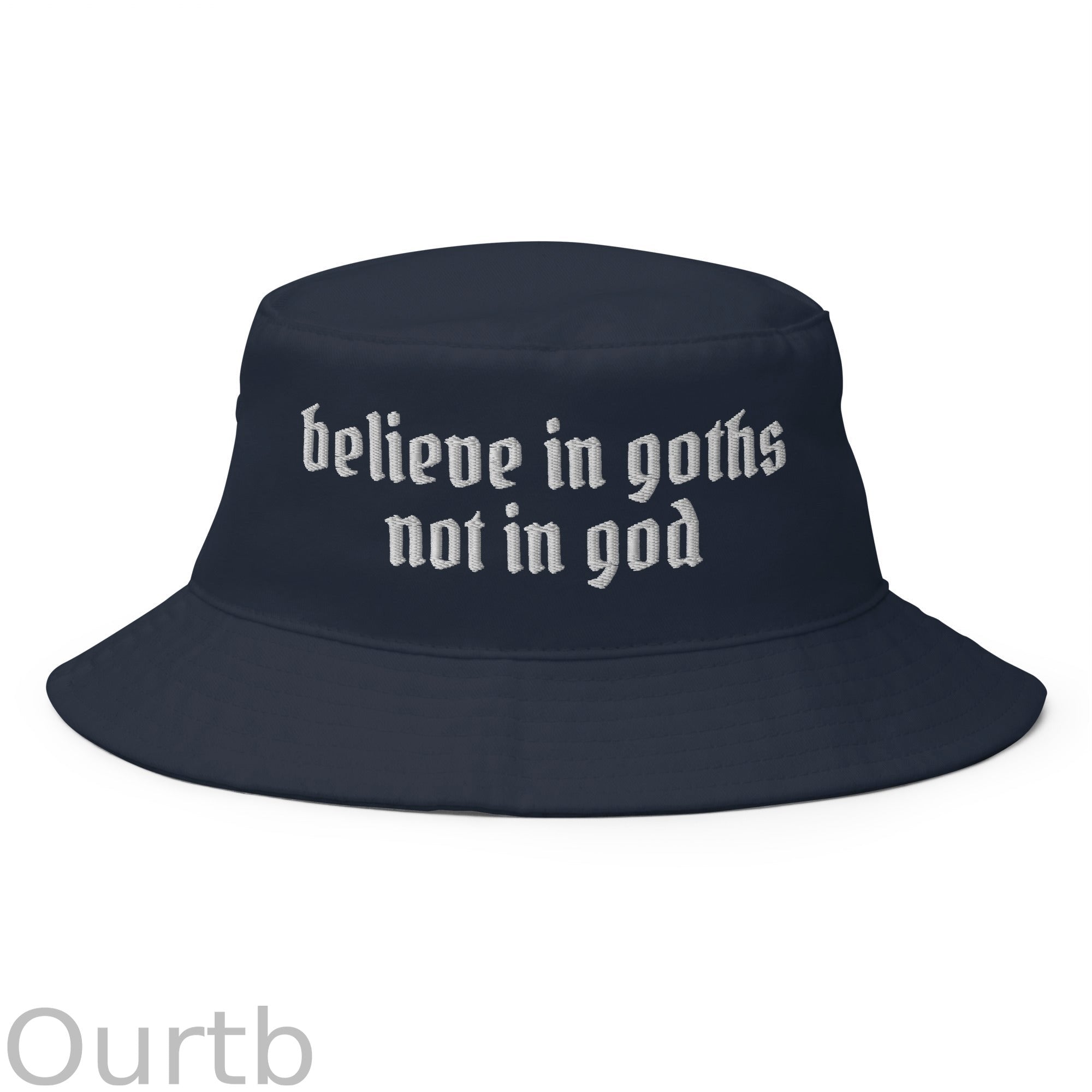 Believe in Goths Not in God Bucket Hat