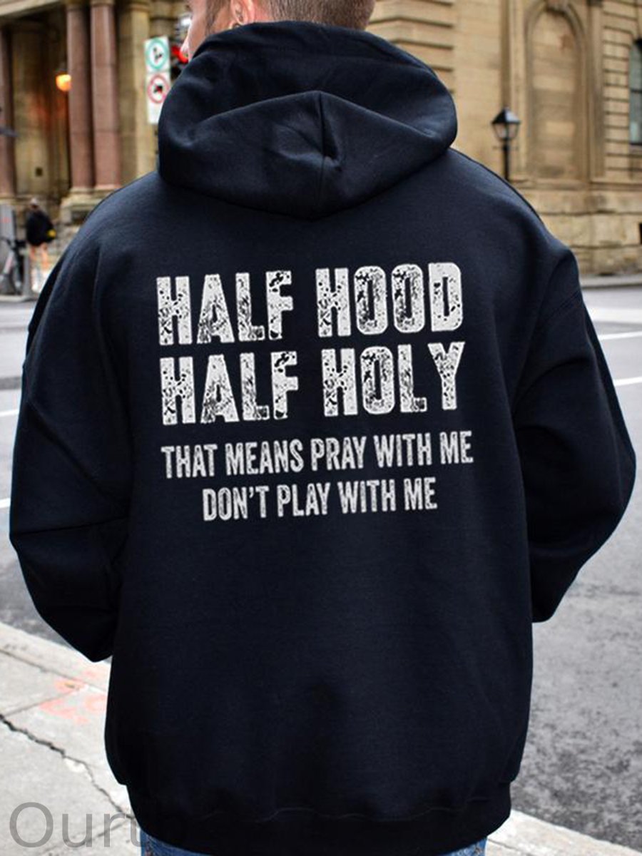 Half Hood Half Holy Pray Cotton Hooded Sweatshirt