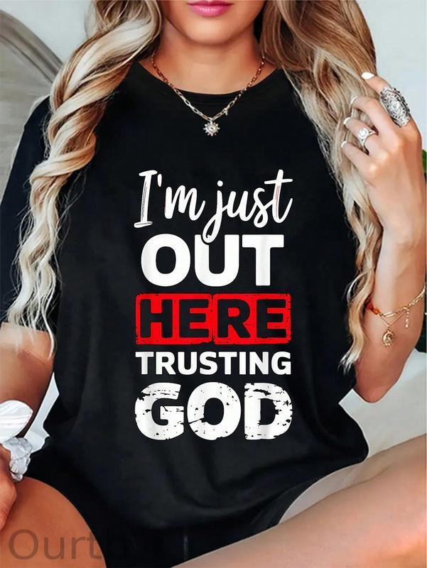 I"m Just  Out Here Trusting God Pattern   Round-Neck T-Shirt