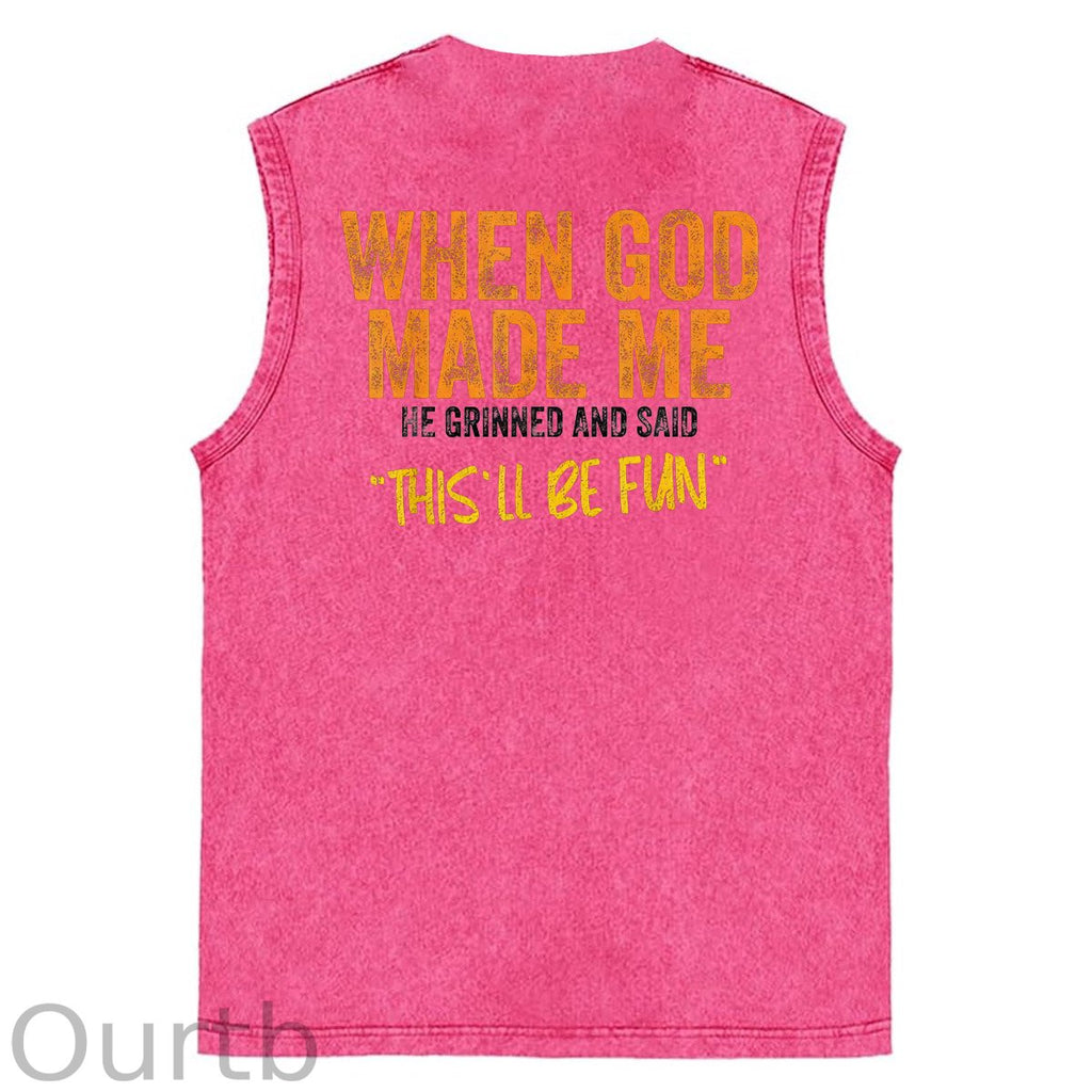 When God Made Me He Grinned And Said This'll Be Fun Pattern Sleeveless Cotton Washed Printed Loose Vest