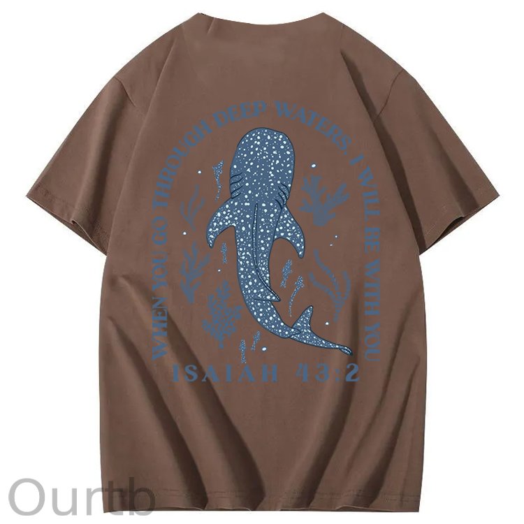 Whale Shark When You Go Through Deep Waters I Will Be With You Isaiah 43:2 100% Cotton T-Shirt