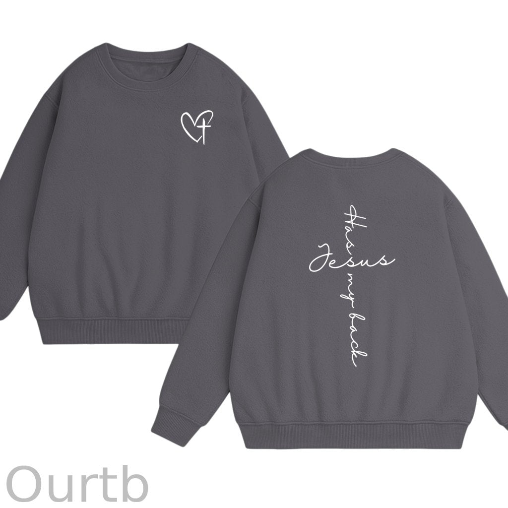 Jesus Has My Back Cotton Fleece Sweatshirt