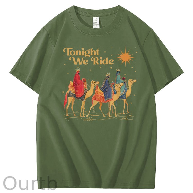 Tonight We Ride 100% Cotton T-Shirt