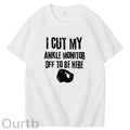 I Cut My Ankle Monitor Off To Be Here Art Pattern Print T-Shirt