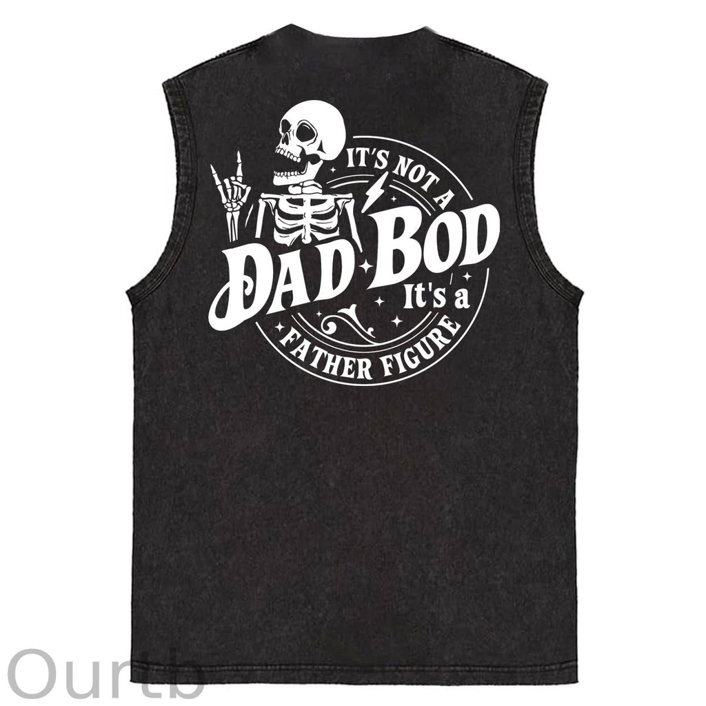 It's Not A Dad Bod It's A Father Figure Print Washed Cotton Sleeveless Tank Tops
