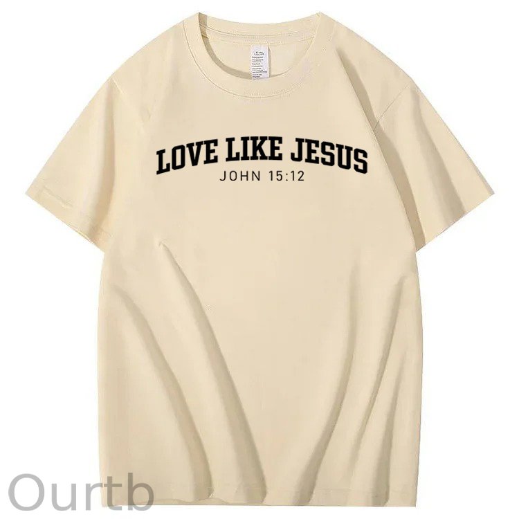 Love Like Jesus 100% Cotton T-Shirt