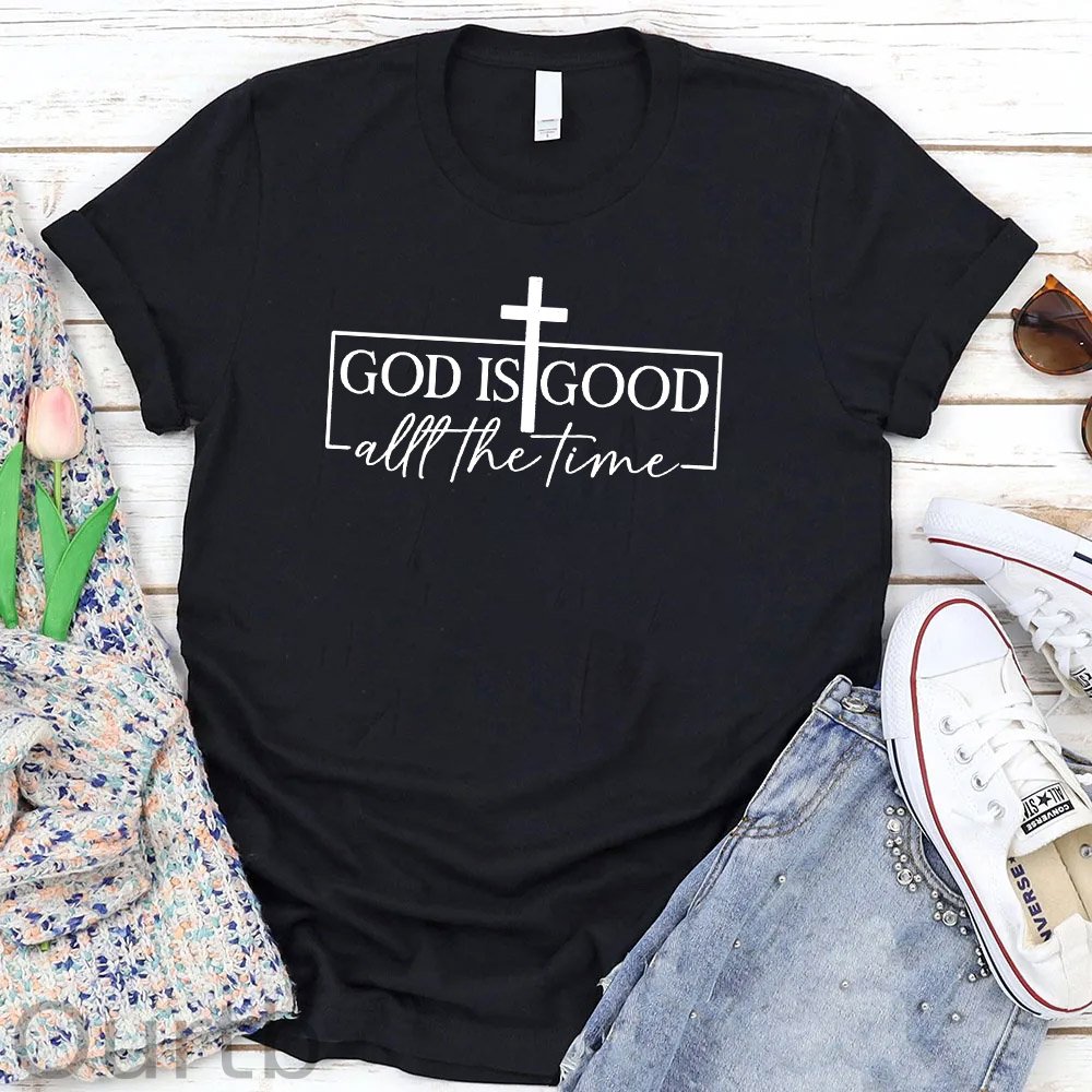 God Is Good All The Time Pattern Round-Neck T-Shirt