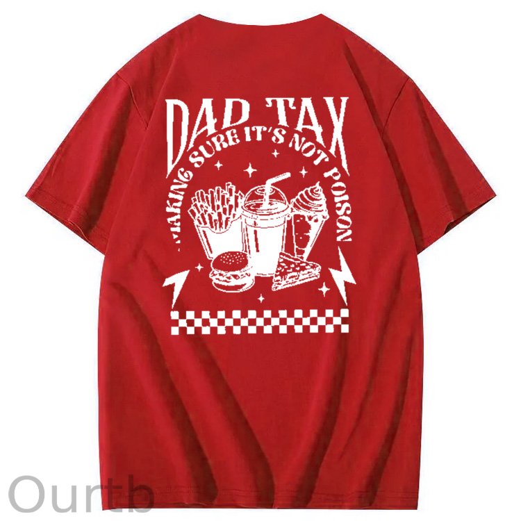 Funny Dad Tax Pattern Print 100% Cotton T-Shirt