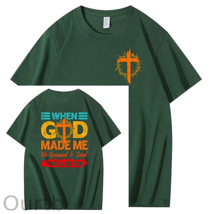 When God Made Me He Grinned  And Said This'll Be Fun Funny Pattern  Print 100%Cotton T-Shirt