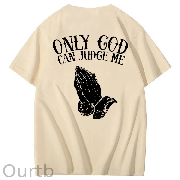 Only God Can Judge Me 100% Cotton T-Shirt