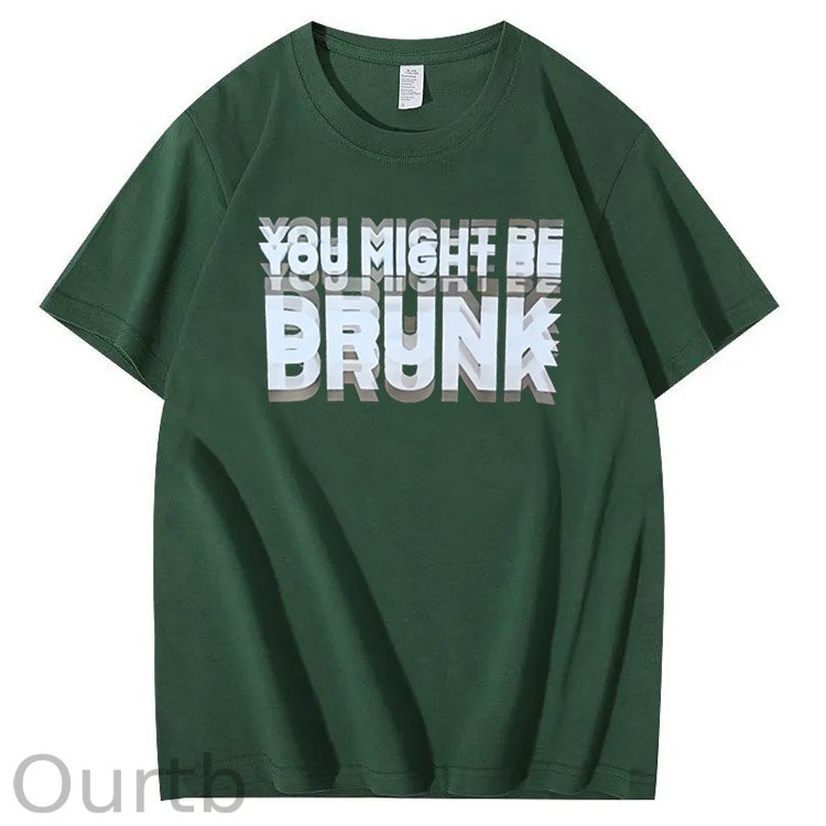 You Might Be Drunk Pattern  Print 100%Cotton T-Shirt