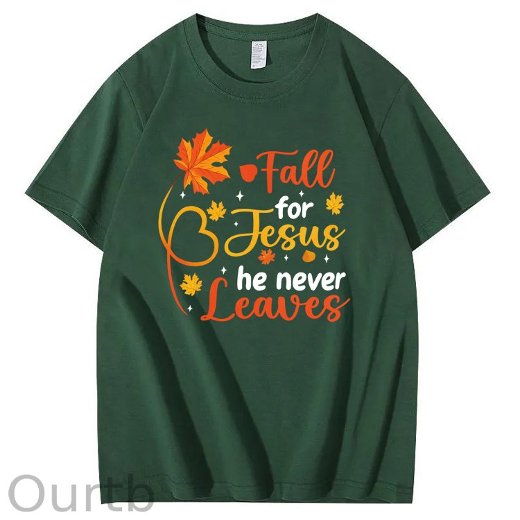 Fall For Jesus He Never Leaves  Pattern100% Cotton T-Shirt