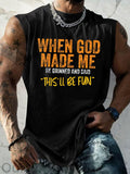 When God Made Me He Grinned And Said This'll Be Fun  Pattern Print Vest