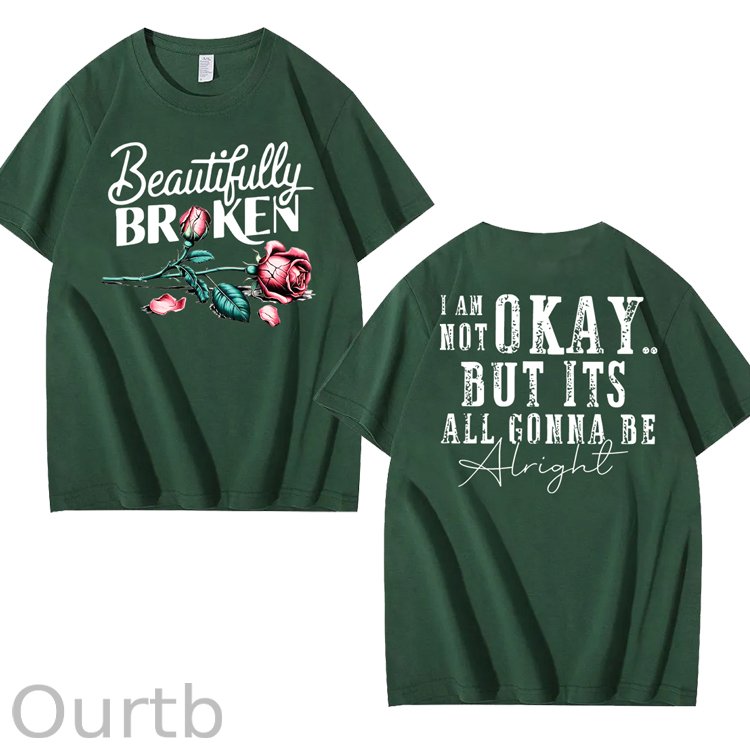 Beautifully Broken 100% Cotton T-Shirt