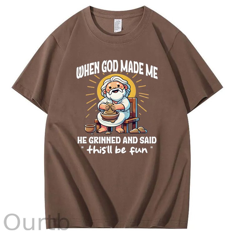 When God Made Me He Grinned And Said This'll  Be Fun Jesus Making Ceramics Pattern  Print 100%Cotton T-Shirt