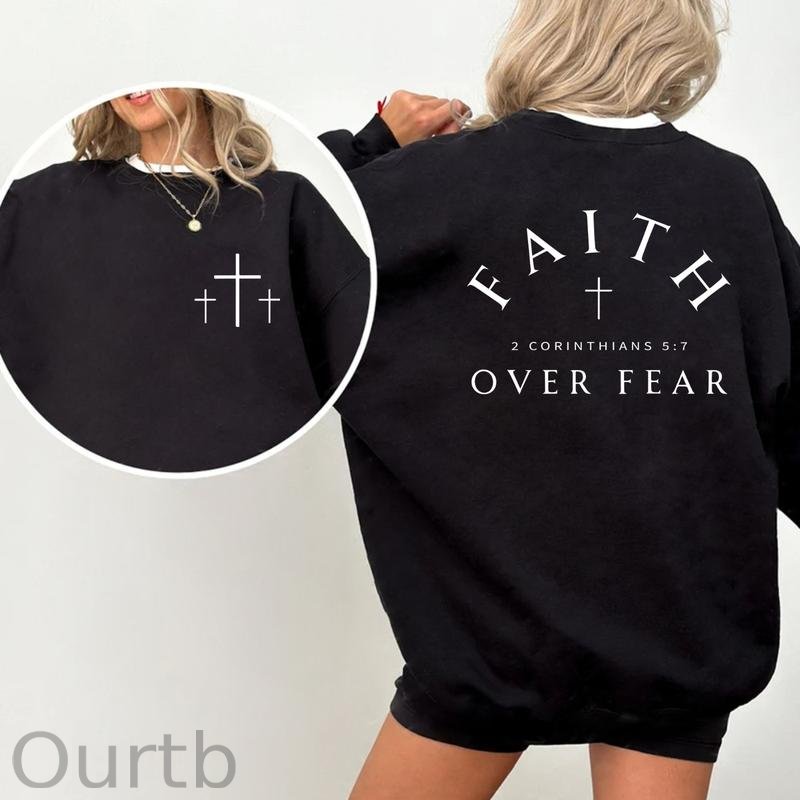 Faith Over Fear 100% Cotton Fleece Sweatshirt