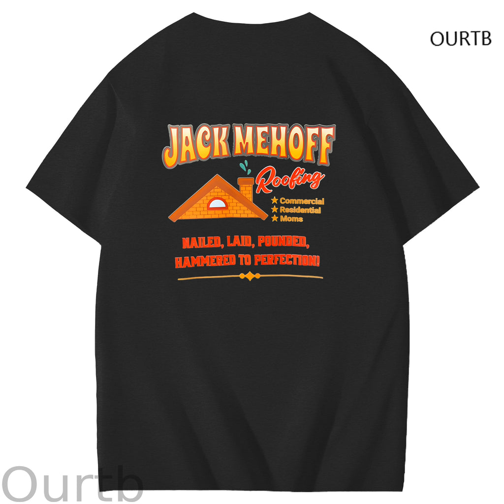 Jack Mehoff Rocking Nailed Laid Pounded Hammerd To Perfection Funny Adult Art Pattern Print T-Shirt