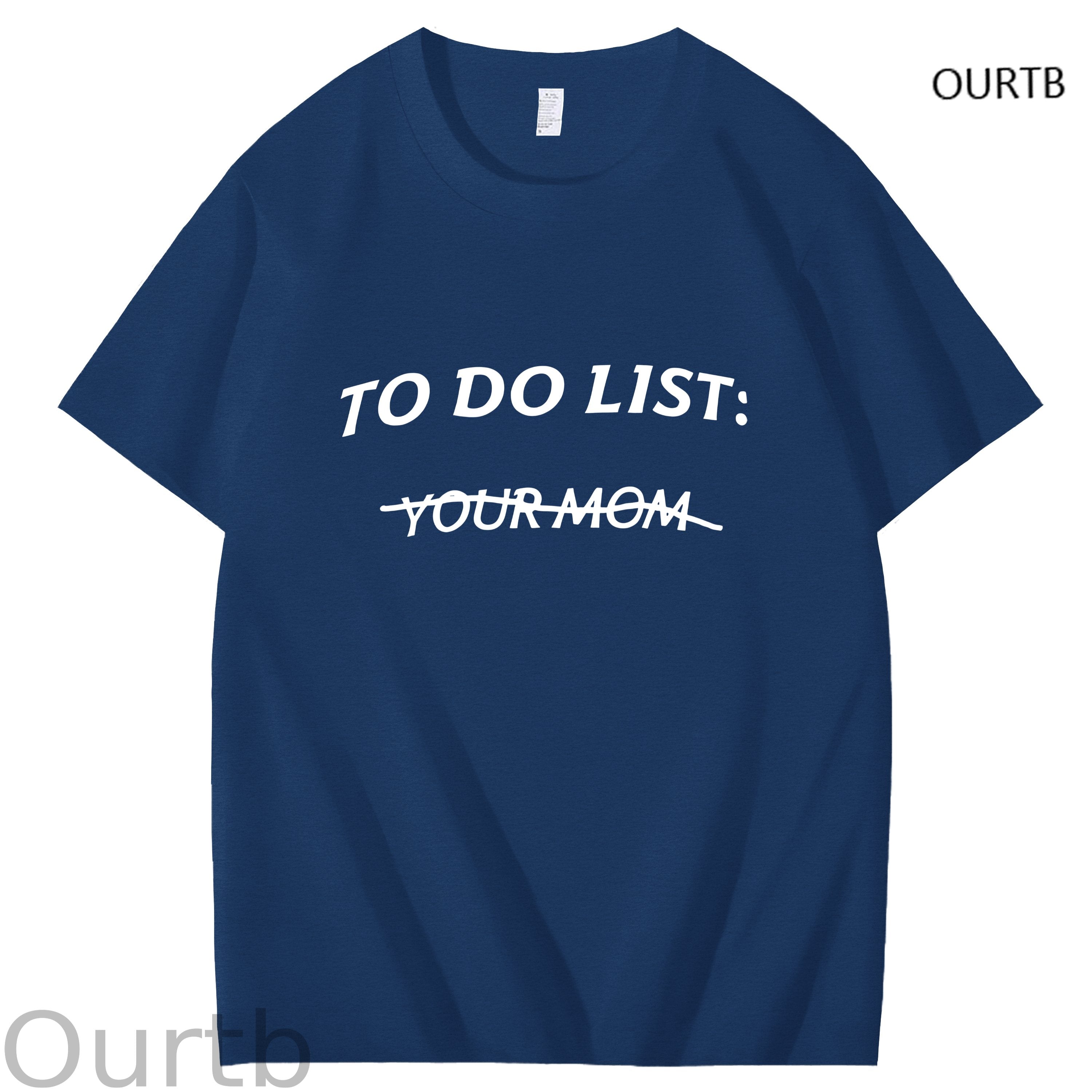 To Do List Your Mom Art Pattern Print T-Shirt