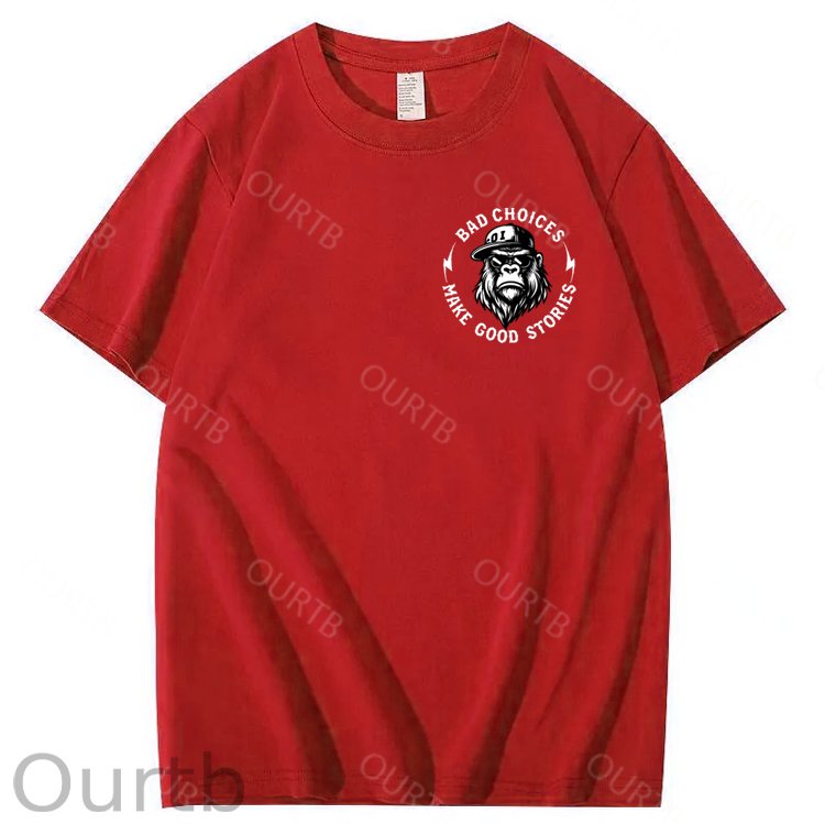 Bad Choices Make Good Stories 100% Cotton T-Shirt