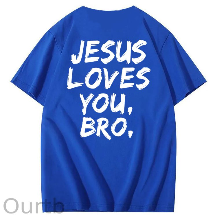 Jesus Loves You Bro Pattern  Print 100%Cotton T-Shirt