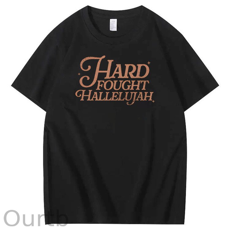 Hard Fought Hallelujah Print Crew Neck T-Shirt