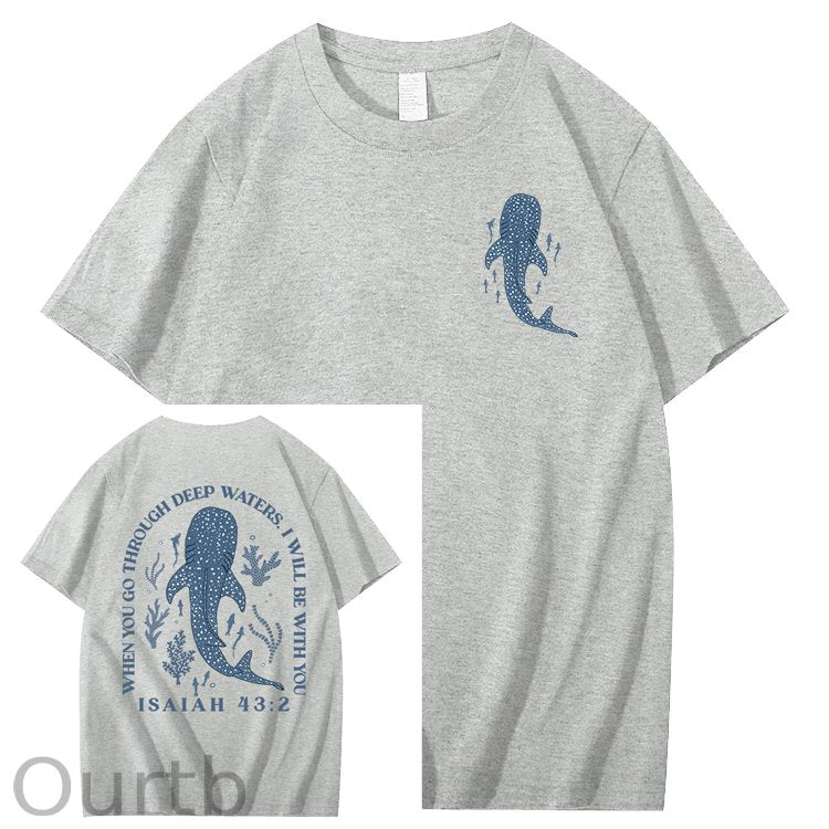 Whale Shark When You Go Through Deep Waters I Will Be With You Isaiah 43:2 100% Cotton T-Shirt
