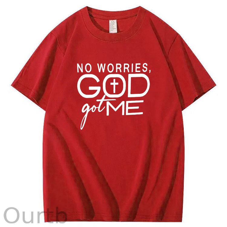 No Worries God Got Me Pattern  Print 100%Cotton T-Shirt