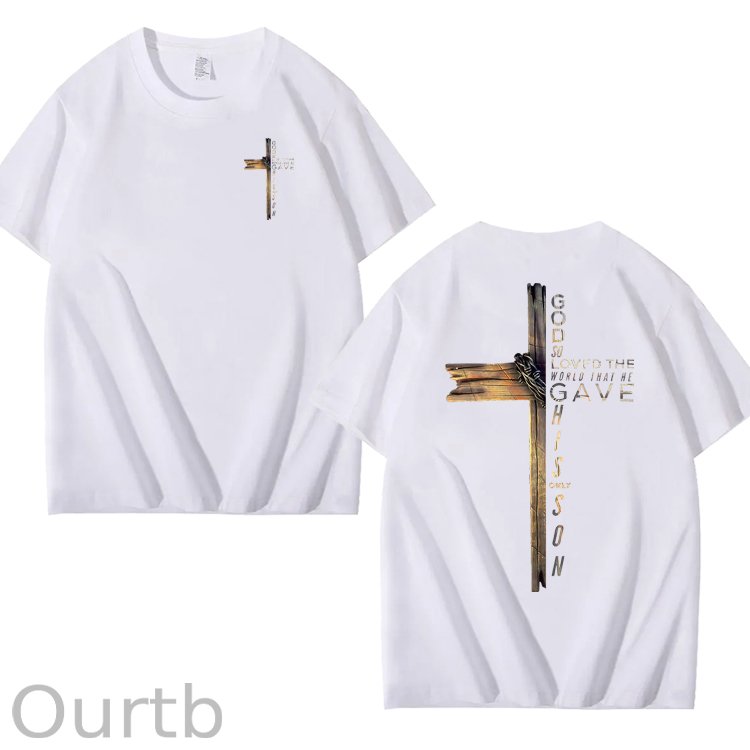 God So Loved The World That He Gave His Only Son 100% Cotton T-Shirt