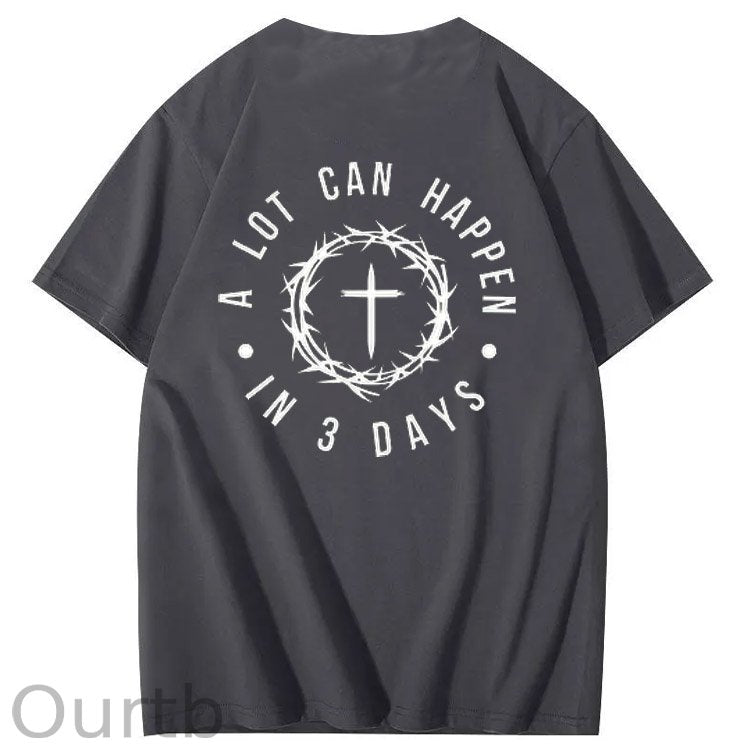 A Lot Can Happen  In 3 Days Pattern Print Crew Neck T-Shirt