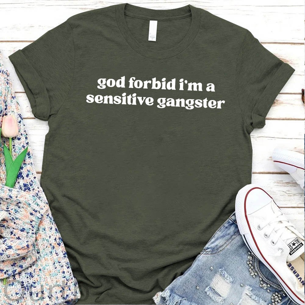 Women's  God Forbid I'm a Sensitive Gangster Pattern Round-Neck T-Shirt