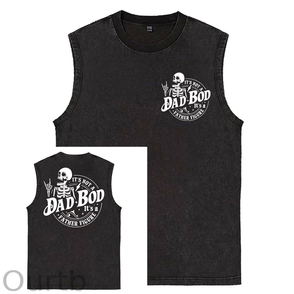 It's Not A Dad Bod It's A Father Figure Print Washed Cotton Sleeveless Tank Tops